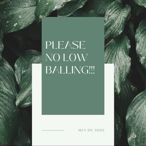 No Low Balling Accepted 🙏🏽